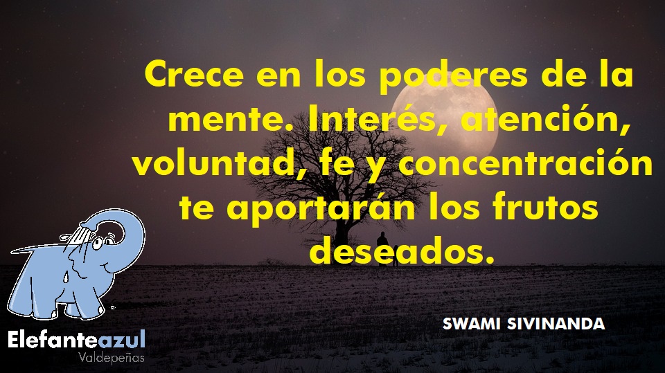 Crece en los poderes de la mente. Interés, atención, voluntad, fe y concentración te aportarán los frutos deseados.